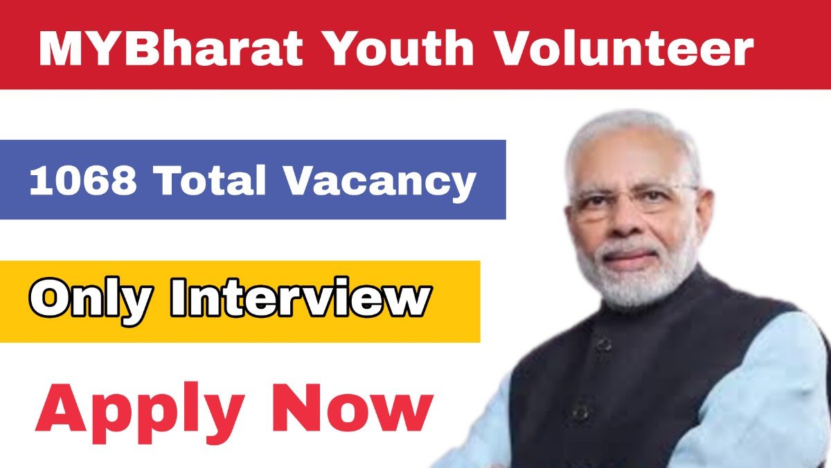 MYBharat Youth Volunteer Bharti 2025: 10वीं पास 1000+ Civil Defence Volunteer पदों पर बिना परीक्षा भर्ती | MYBharat Volunteer Job