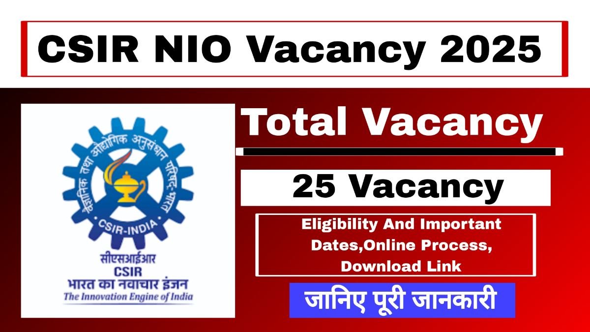 CSIR-NIO भर्ती 2025: जूनियर सेक्रेटेरिएट असिस्टेंट (JSA) और जूनियर स्टेनोग्राफर (JST) - 12वीं पास के लिए सरकारी नौकरी / Sarkari Naukari